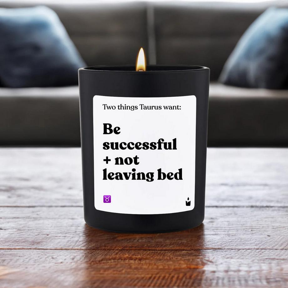 CandleHand Bougie parfumée Woody Two things Taurus want: Be successful + not leaving bed  