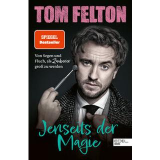 Jenseits der Magie Felton, Tom Gebundene Ausgabe 