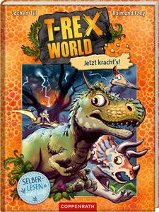 T-Rex World (Leseanfänger, Bd. 3) Till, Jochen; Raimund Frey (Illustrationen) Gebundene Ausgabe 