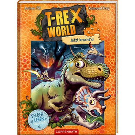 T-Rex World (Leseanfänger, Bd. 3) Till, Jochen; Raimund Frey (Illustrationen) Gebundene Ausgabe 