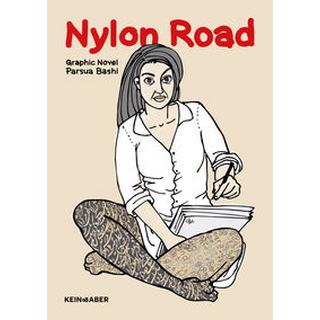 Nylon Road Bashi, Parsua; Wiesel, Miriam (Übersetzung) Copertina rigida 