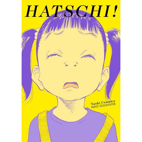 Hatschi! Urasawa, Naoki; Gericke, Martin (Übersetzung) Couverture rigide 