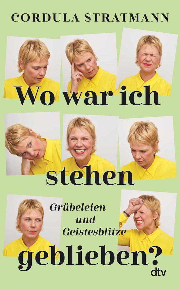 Wo war ich stehen geblieben? Stratmann, Cordula Copertina rigida 