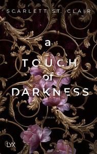 A Touch of Darkness Clair, Scarlett St.; Gleißner, Silvia (Übersetzung) Gebundene Ausgabe 