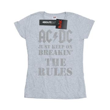 Tshirt JUST KEEP ON BREAKING THE RULES