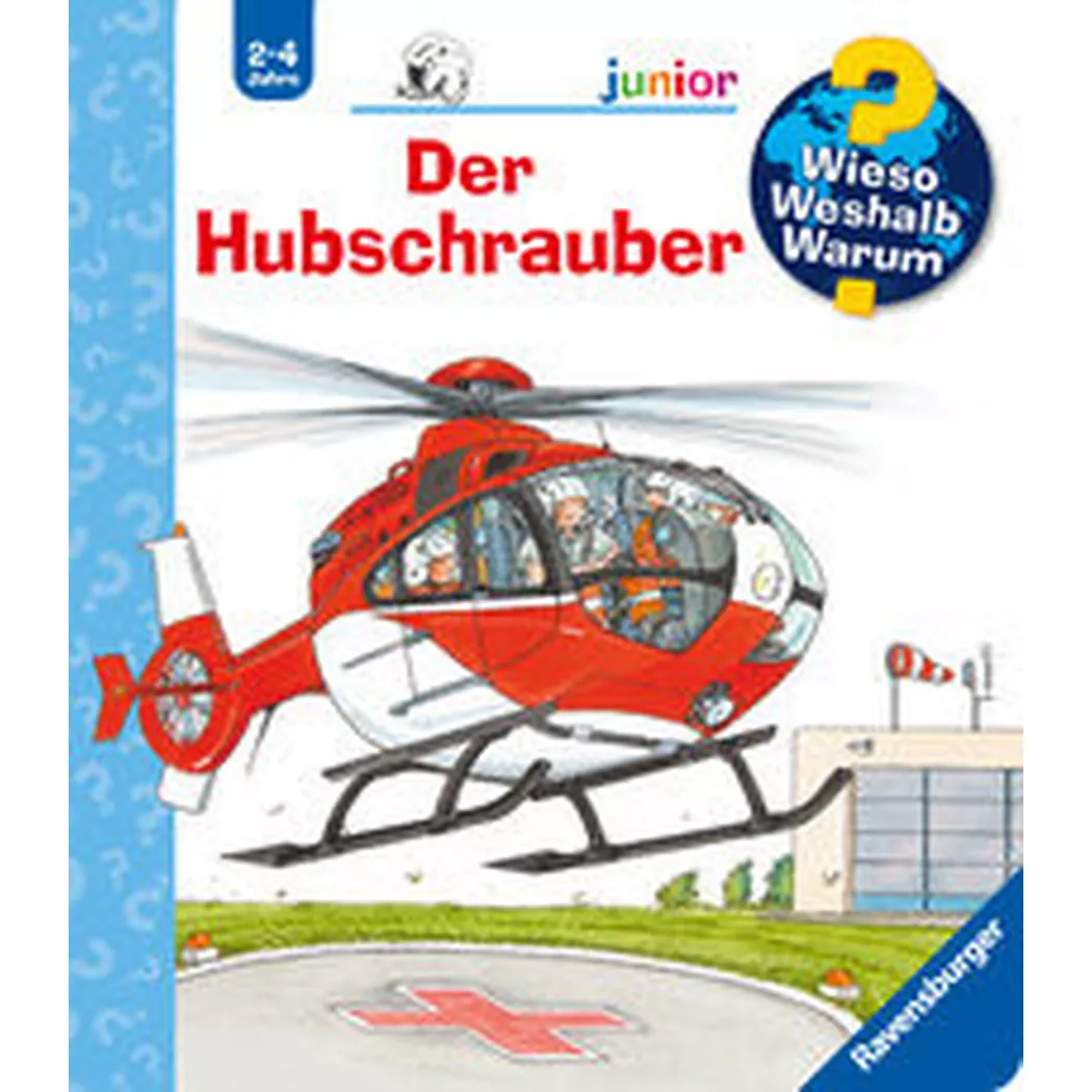 Ravensburger - Wieso? Weshalb? Warum? junior, Band 26: Der Hubschrauber, Erne, Andrea; Metzger, Wolfgang (Illustrationen)
