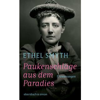 Paukenschläge aus dem Paradies Smyth, Ethel; Feilhauer, Heddi (Übersetzung); Feilhauer, Heddi (Hrsg.) Couverture rigide 