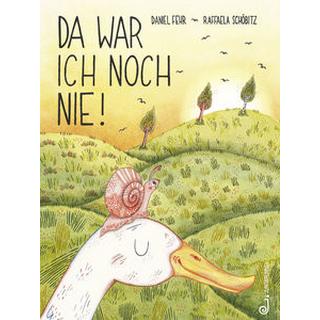 Da war ich noch nie! Fehr, Daniel; Schöbitz, Raffaela (Illustrationen) Couverture rigide 