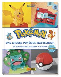 Pokémon: Das große Pokémon-Bastelbuch - Die schönsten Bastelideen aus Papier Reinhart, Matthew; Austin, Kay; Kavelar, Nina (Übersetzung) Copertina rigida 