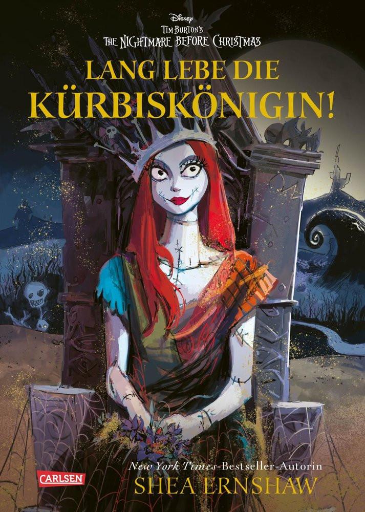 Disney: Lang lebe die Kürbiskönigin! (nach Tim Burton's the Nightmare before Christmas) Ernshaw, Shea; Disney, Walt; Ohlmann, Nina (Übersetzung) Gebundene Ausgabe 