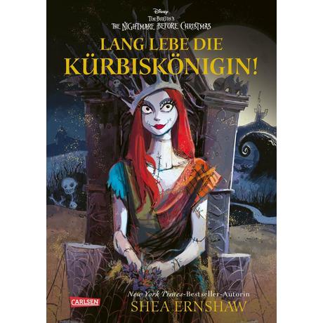 Disney: Lang lebe die Kürbiskönigin! (nach Tim Burton's the Nightmare before Christmas) Ernshaw, Shea; Disney, Walt; Ohlmann, Nina (Übersetzung) Gebundene Ausgabe 