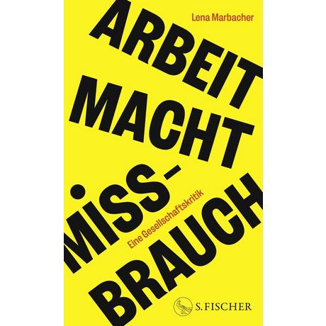 Arbeit Macht Missbrauch Marbacher, Lena Copertina rigida 