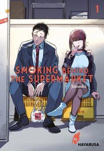 Smoking Behind The Supermarket 1 Jinushi; Bachernegg, Martin (Übersetzung) Gebundene Ausgabe 