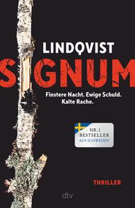 Signum Lindqvist, John Ajvide; Essrich, Ricarda (Übersetzung); Alms, Thorsten (Übersetzung) Copertina rigida 