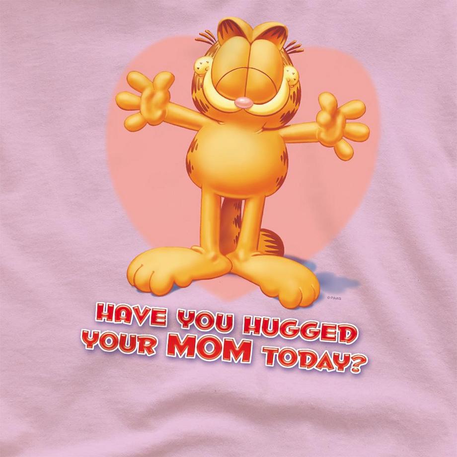 Garfield  Have You Hugged Your Mom Today Maglietta 