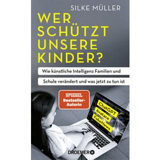 Wer schützt unsere Kinder? Müller, Silke Couverture rigide 