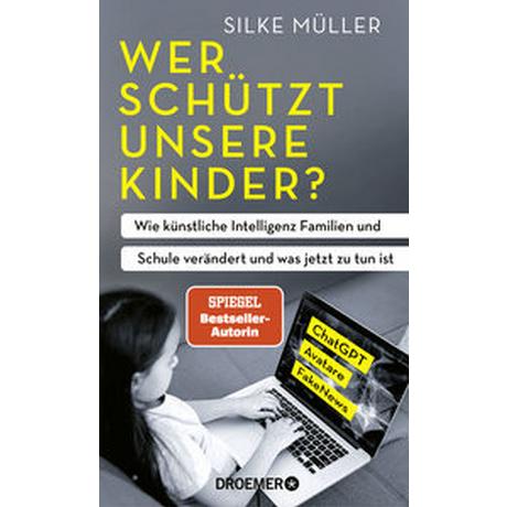 Wer schützt unsere Kinder? Müller, Silke Couverture rigide 