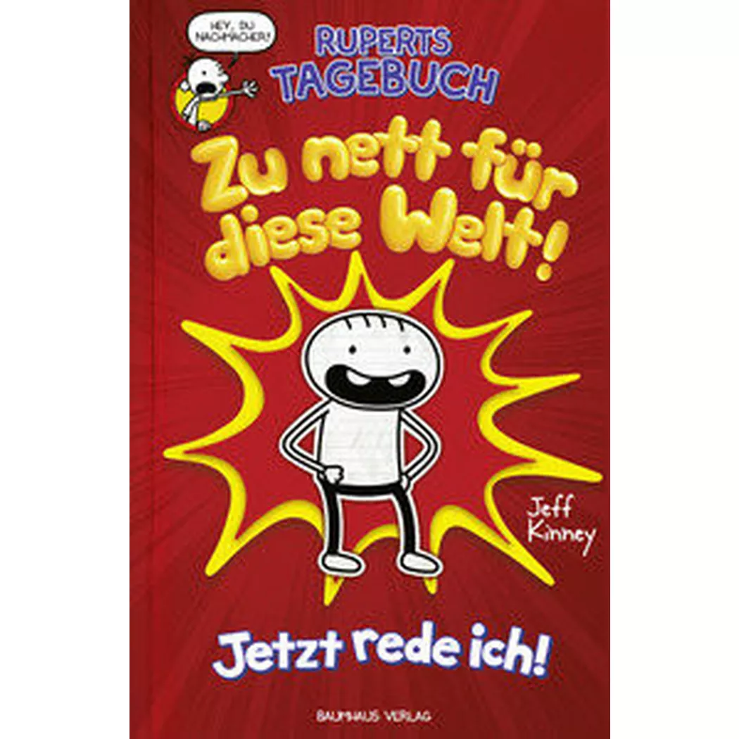 Baumhaus - Ruperts Tagebuch - Zu nett für diese Welt!