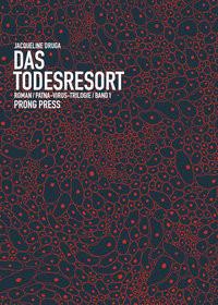 Das Todesresort Druga, Jacqueline; Bächi, Iris (Übersetzung) Copertina rigida 