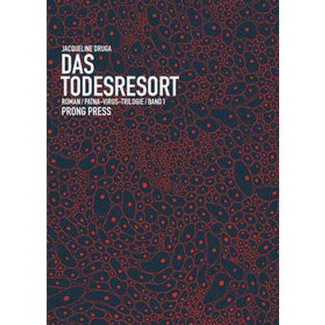 Das Todesresort Druga, Jacqueline; Bächi, Iris (Übersetzung) Copertina rigida 