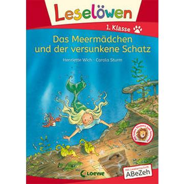 Leselöwen 1. Klasse - Das Meermädchen und der versunkene Schatz