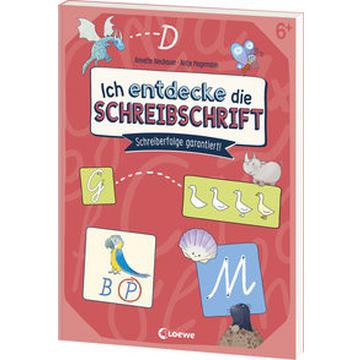 Ich entdecke die Schreibschrift - Schreiberfolge garantiert!