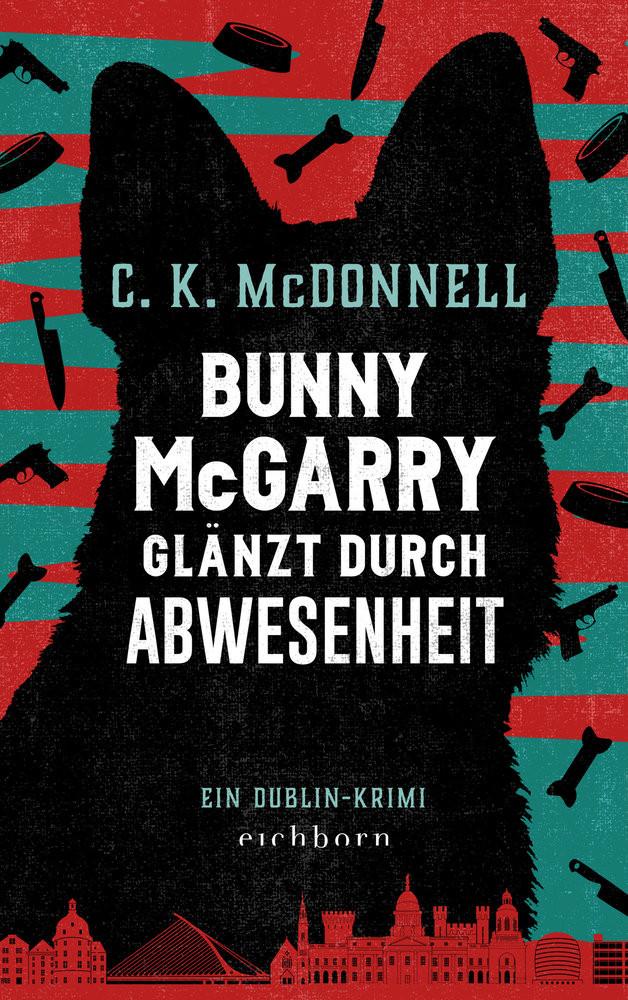 Bunny McGarry glänzt durch Abwesenheit McDonnell, C. K.; Mumot, André (Übersetzung) Copertina rigida 