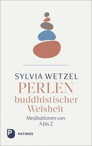 Perlen buddhistischer Weisheit Wetzel, Sylvia Couverture rigide 