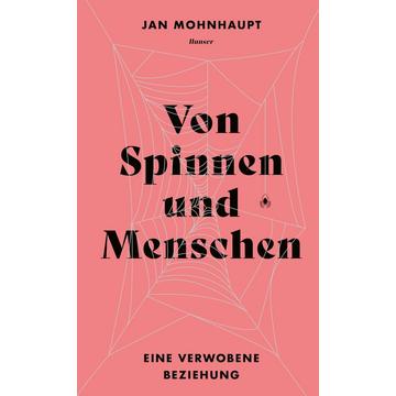 Von Spinnen und Menschen