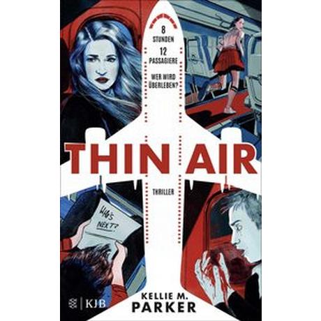 Thin Air Parker, Kellie M.; Illinger, Maren (Übersetzung) Gebundene Ausgabe 