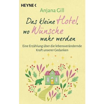 Das kleine Hotel, wo Wünsche wahr werden