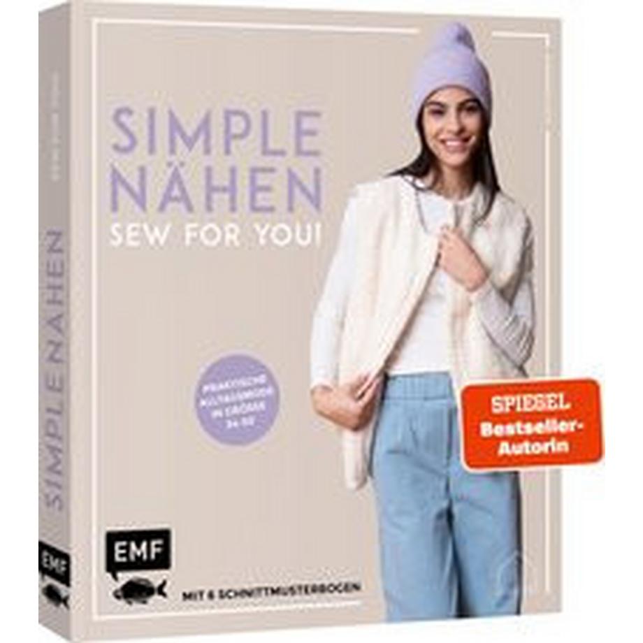 EMF Edition Michael Fischer  simple NÄHEN - Sew for you! Praktische Alltagsmode in Größe 34-50 