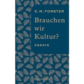 Brauchen wir Kultur? Forster, E. M.; Fischer, Niklas (Übersetzung) Couverture rigide 