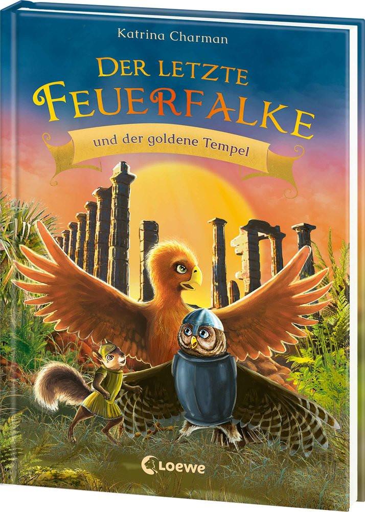 Der letzte Feuerfalke und der goldene Tempel (Band 9) Charman, Katrina; Loewe Erstes Selberlesen (Hrsg.); Tondora, Judit (Illustrationen); Mende, Klaus (Übersetzung); Tandetzke, Sabine (Übersetzung) Copertina rigida 