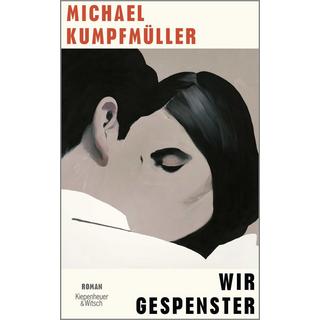 Wir Gespenster Kumpfmüller, Michael Copertina rigida 