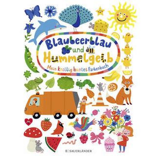 Blaubeerblau und Hummelgelb Mein knallig buntes Farbenbuch Holtfreter, Nastja (Illustrationen) Copertina rigida 