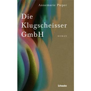 Die Klugscheisser GmbH Pieper, Annemarie; Schwabe AG (Sonstige) Couverture rigide 