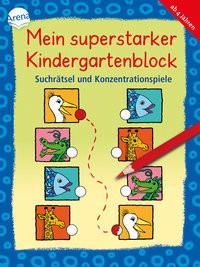 arena  Mein superstarker Kindergartenblock. Suchrätsel und Konzentrationsspiele 