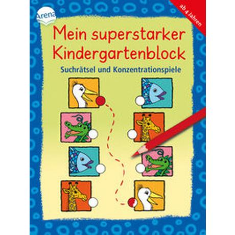 arena  Mein superstarker Kindergartenblock. Suchrätsel und Konzentrationsspiele 