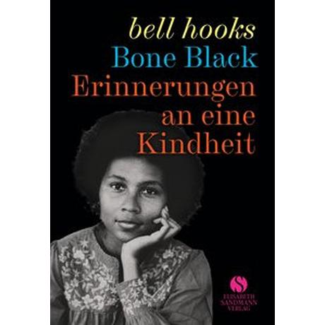 Erinnerungen an eine Kindheit Hooks, Bell; Kraft, Marion (Übersetzung) Couverture rigide 