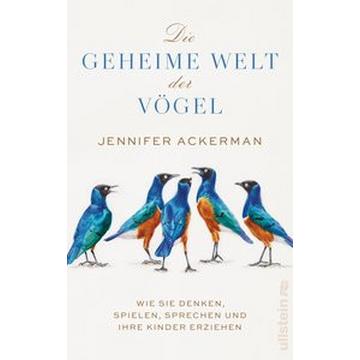 Die geheime Welt der Vögel