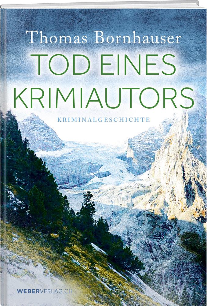 Tod eines Krimiautors Bornhauser, Thomas Copertina rigida 