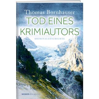 Tod eines Krimiautors Bornhauser, Thomas Copertina rigida 