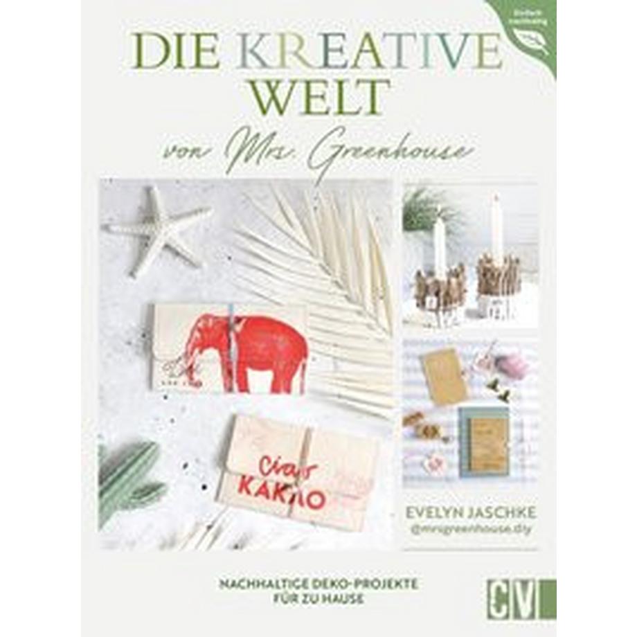 Christophorus Verlag  Die kreative Welt von Mrs. Greenhouse 