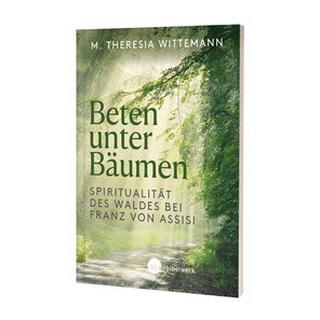 Beten unter Bäumen Wittemann OSF, Theresia Livre de poche 