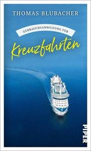 Gebrauchsanweisung für Kreuzfahrten Blubacher, Thomas Taschenbuch 