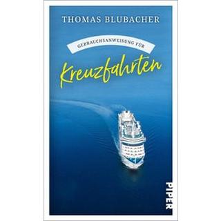 Gebrauchsanweisung für Kreuzfahrten Blubacher, Thomas Taschenbuch 