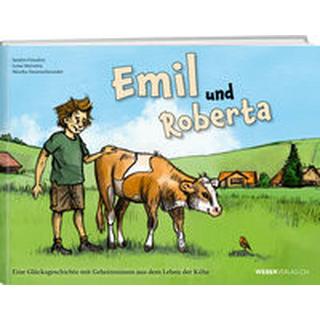 Emil und Roberta Marretta, Luisa; Neuenschwander, Monika; Fiscalini, Sandro (Illustrationen) Gebundene Ausgabe 