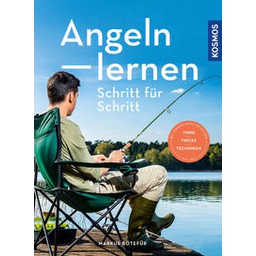 Angeln lernen Schritt für Schritt