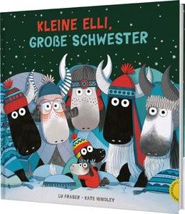 Elli, das kleine Yak 2: Kleine Elli, große Schwester Fraser, Lu; Hindley, Kate (Illustrationen); Naumann, Ebi (Übersetzung) Copertina rigida 